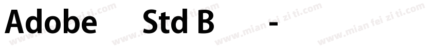 Adobe 繁黑 Std B 半粗体字体转换